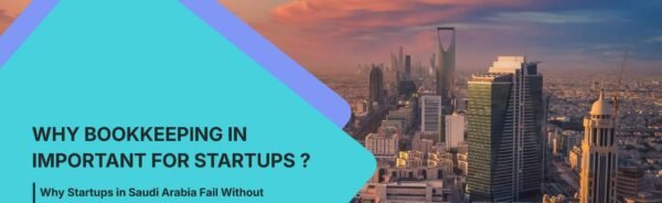 Bookkeeping for Startups in ksa