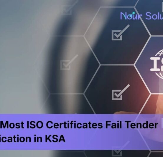 Why Most ISO Certificates Fail Tender Verification in KSA Why Most ISO Certificates Fail Tender Verification in KSA