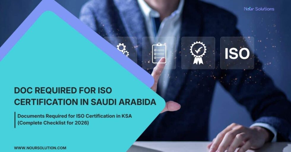 docs required for iso certifcation in ksa Documents Required for ISO Certification in KSA (Complete Checklist for 2026)